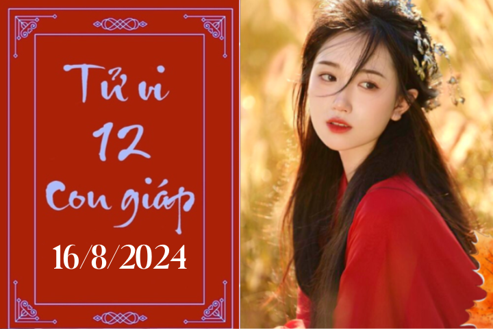 Tử vi 12 con giáp hôm nay ngày 16/8/2024: Tỵ khó khăn, Mão thuận lợi